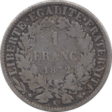 1872 SILVER FRANCE 1 FRANC - SILVER WORLD COINS - Cambridgeshire Coins