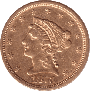 1873 TWO AN A HALF DOLLAR ( USA ) - Half Sovereign - Cambridgeshire Coins