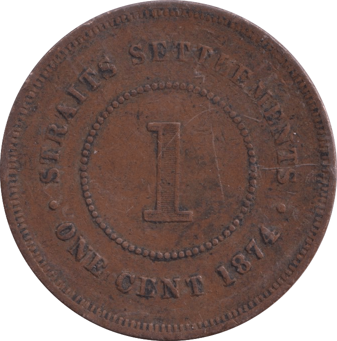 1874 1 CENT STRAIGHT SETTLEMENTS - WORLD COINS - Cambridgeshire Coins