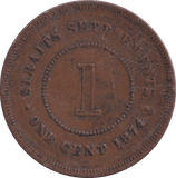 1874 1 CENT STRAIGHT SETTLEMENTS - WORLD COINS - Cambridgeshire Coins