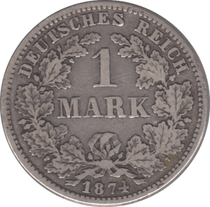 1874 GERMANY SILVER 1 MARK - SILVER WORLD COINS - Cambridgeshire Coins