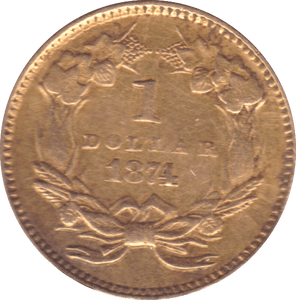 1874 GOLD ONE DOLLAR USA - Gold World Coins - Cambridgeshire Coins