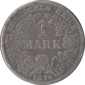 1874 SILVER ONE MARK GERMANY - SILVER WORLD COINS - Cambridgeshire Coins