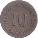 1875 10 PFENNIG GERMANY - WORLD COINS - Cambridgeshire Coins