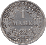 1875 SILVER 1 MARK GERMAN EMPIRE - SILVER WORLD COINS - Cambridgeshire Coins