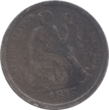 1875 USA SILVER DIME - SILVER WORLD COINS - Cambridgeshire Coins