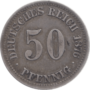 1876 SILVER 50 PFENNIG GERMANY - SILVER WORLD COINS - Cambridgeshire Coins