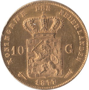 1877 GOLD 10 GUILDER NETHERLANDS - Gold World Coins - Cambridgeshire Coins