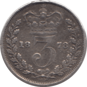 1878 SILVER THREEPENCE ( NF ) - Threepence - Cambridgeshire Coins