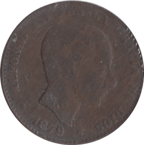 1879 10 CENTIMOS SPAIN - WORLD COINS - Cambridgeshire Coins
