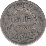1881 SILVER 1/2 FRANC SWITZERLAND - SILVER WORLD COINS - Cambridgeshire Coins