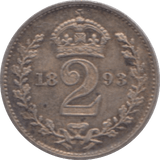 1893 MAUNDY TWOPENCE ( EF ) - Maundy Coins - Cambridgeshire Coins