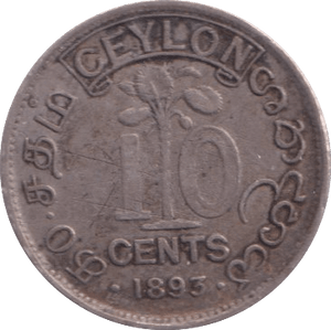 1893 SILVER 10 CENTS CEYLON - SILVER WORLD COINS - Cambridgeshire Coins