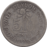 1895 CEYLON 5 CENTS - WORLD COINS - Cambridgeshire Coins