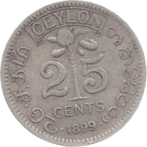 1899 CEYLON SILVER 25 CENTS - WORLD COINS - Cambridgeshire Coins