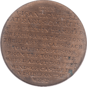 1901 EARLS COURT GIGANTIC WHEEL - Token - Cambridgeshire Coins
