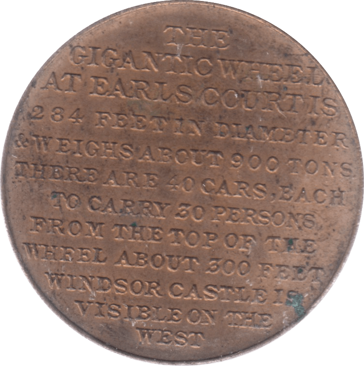 1901 EARLS COURT GIGANTIC WHEEL - Token - Cambridgeshire Coins