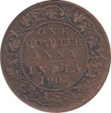 1907 INDIA 1/4 ANNA - WORLD COINS - Cambridgeshire Coins