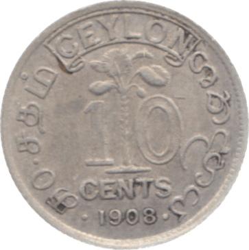 1908 CEYLON SILVER 10 CENTS ( GVF ) - WORLD COINS - Cambridgeshire Coins