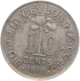 1910 CEYLON SILVER 10 CENTS ( VF ) - WORLD COINS - Cambridgeshire Coins