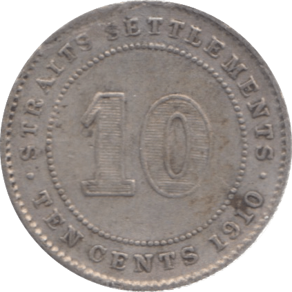 1910 SILVER 10 CENTS STRAIT SETTLEMENTS - WORLD SILVER COINS - Cambridgeshire Coins