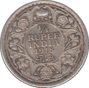 1918 SILVER 1/4 RUPEE INDIA - SILVER WORLD COINS - Cambridgeshire Coins