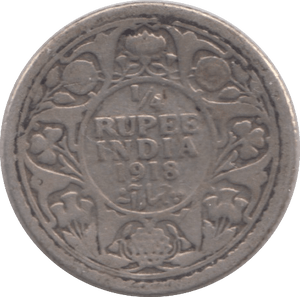 1918 SILVER 1/4 RUPEE INDIA - SILVER WORLD COINS - Cambridgeshire Coins