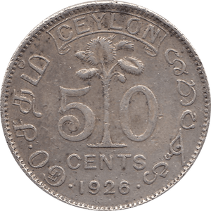 1926 SILVER 50 CENTS CEYLON REF H63 - WORLD SILVER COINS - Cambridgeshire Coins
