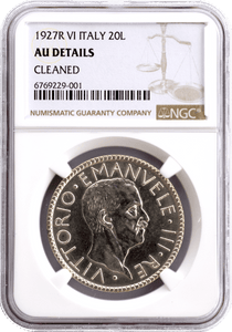 1927 R VI ITALY 20L (NGC) AU DETAILS - NGC CERTIFIED COINS - Cambridgeshire Coins