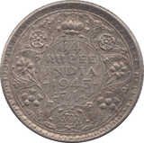 1943 SILVER 1/4 RUPEE INDIA 3 - SILVER WORLD COINS - Cambridgeshire Coins