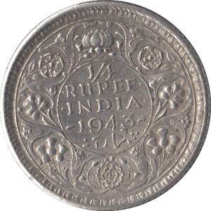 1943 SILVER INDIA 1/4 RUPEE - SILVER WORLD COINS - Cambridgeshire Coins