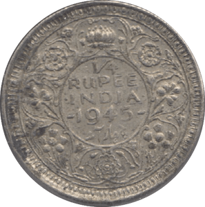 1945 INDIA SILVER QUARTER RUPEE - WORLD SILVER COINS - Cambridgeshire Coins