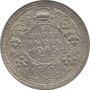 1945 SILVER 1/4 RUPEE INDIA - SILVER WORLD COINS - Cambridgeshire Coins
