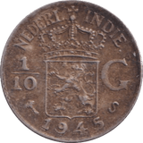 1945 SILVER DUTCH EAST INDIES 1/1O GULDEN - SILVER WORLD COINS - Cambridgeshire Coins