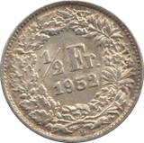 1952 SILVER 1/2 FRANC SWITZERLAND - WORLD SILVER COINS - Cambridgeshire Coins
