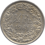 1961 SILVER 1/2 FRANC SWITZERLAND - SILVER WORLD COINS - Cambridgeshire Coins