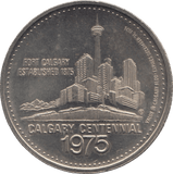 1975 CANADA CALGARY CENTENNIAL DOLLAR TOKEN - WORLD COINS - Cambridgeshire Coins