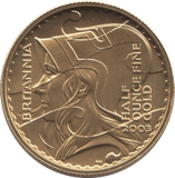 2003 GOLD PROOF £50 1/2 OUNCE BRITANNIA - GOLD BRITANNIAS - Cambridgeshire Coins