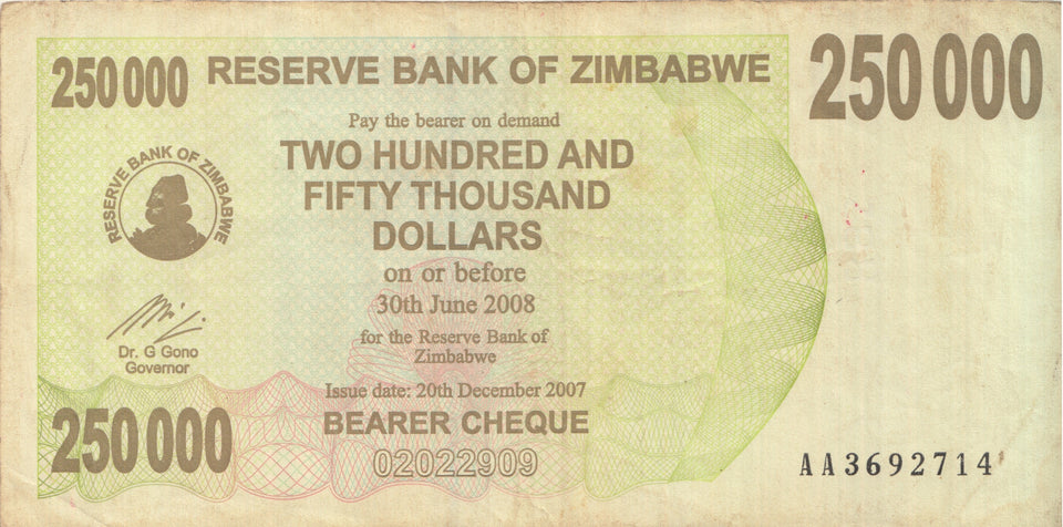 2007 BANK OF ZIMBABWE 250000 DOLLARS BANKNOTE REF 1318 - World Banknotes - Cambridgeshire Coins