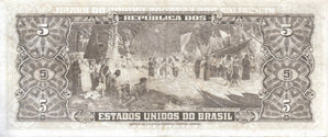 5 CRUZEIROS DOS ESTADOS UNIDOS DO BRASIL BRAZIL BANKNOTE REF 138 - WORLD BANKNOTES - Cambridgeshire Coins