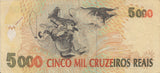5000 CRUZEIROS REAIS BANCO CENTRAL DO BRASIL BRAZIL BANKNOTE REF 429 - World Banknotes - Cambridgeshire Coins
