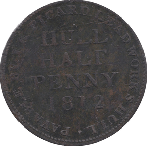 1812 HALFPENNY TOKEN HULL ( REF 7 )