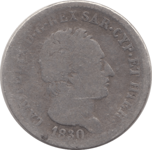 1830 SILVER 5 LIRE ITALY - SILVER WORLD COINS - Cambridgeshire Coins