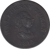 1815 HALFPENNY TOKEN HALIFAX JOHN ALEX BARRY REF 309