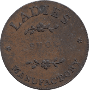 1795 Ladies Shoe Manufactory Half Penny Token