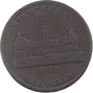 1812 BIRMINGHAM ONE PENNY PAYABLE AT WORKHOUSE TOKEN