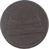 1812 BIRMINGHAM ONE PENNY PAYABLE AT WORKHOUSE TOKEN