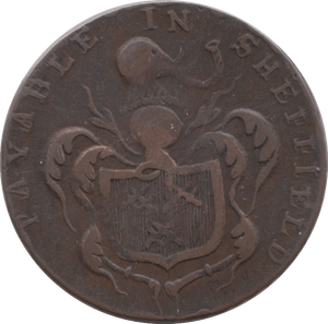 1793 HALFPENNY TOKEN YORKSHIRE SHEFFIELD SHIELD OF ARMS BUST WITH HAT ENGRAILED DH56 ( REF 179 )