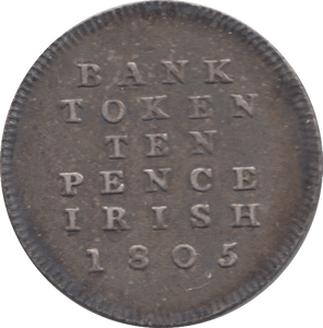 1805 SILVER IRISH BANK TOKEN TEN PENCE