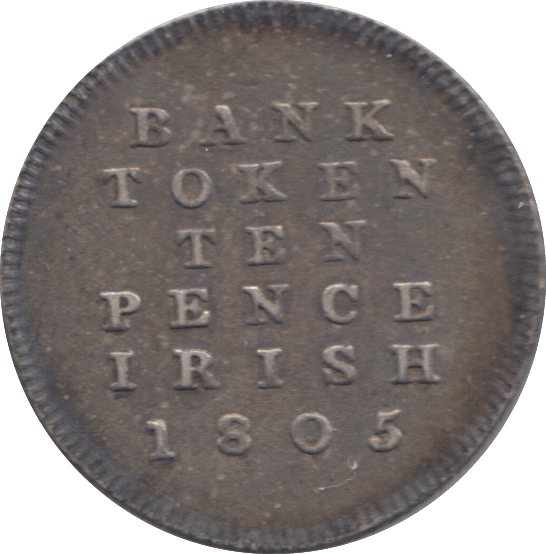 1805 SILVER IRISH BANK TOKEN TEN PENCE